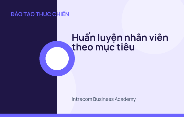 Huấn luyện nhân viên theo mục tiêu
